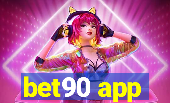 bet90 app