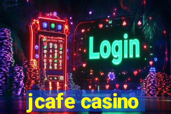 jcafe casino