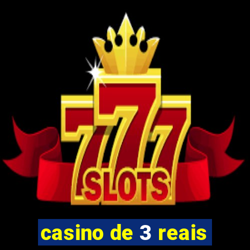 casino de 3 reais