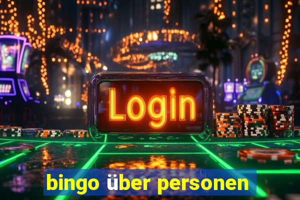 bingo über personen