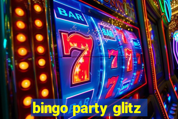 bingo party glitz