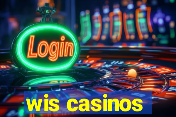 wis casinos