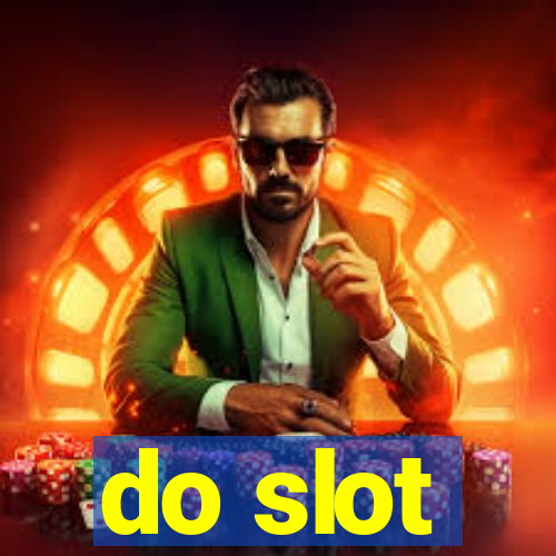 do slot