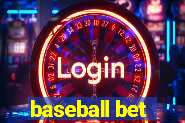 baseball bet