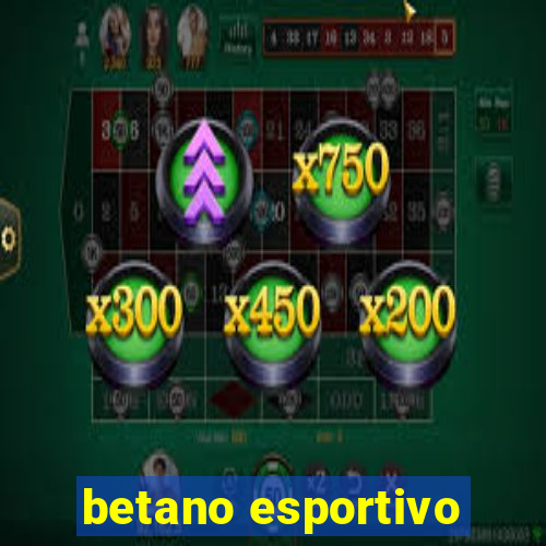 betano esportivo