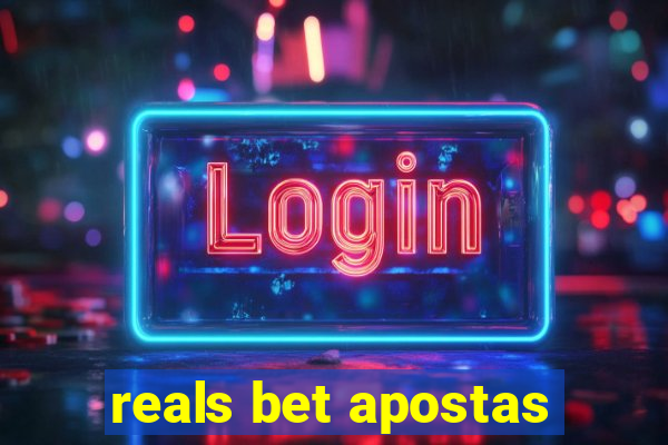 reals bet apostas