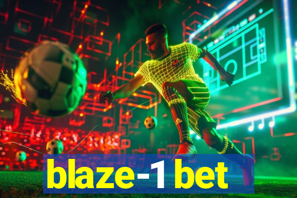 blaze-1 bet