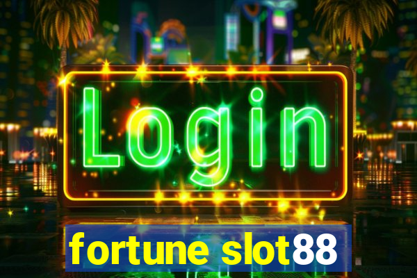 fortune slot88