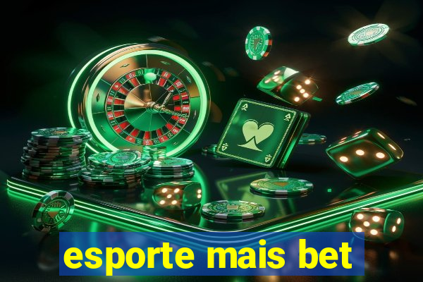 esporte mais bet