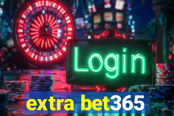 extra bet365