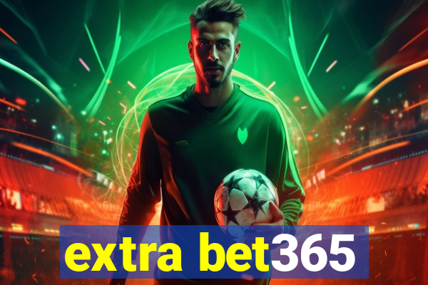 extra bet365