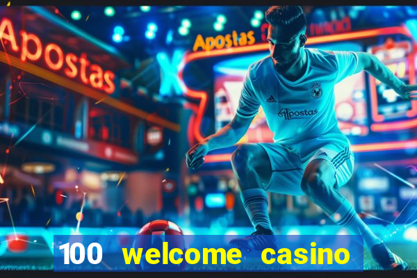 100 welcome casino bonus bovada