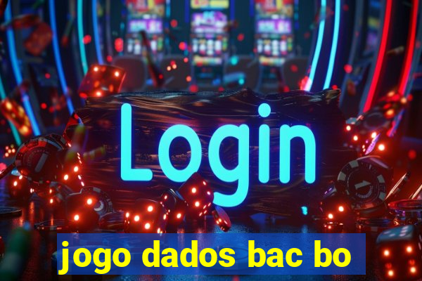 jogo dados bac bo