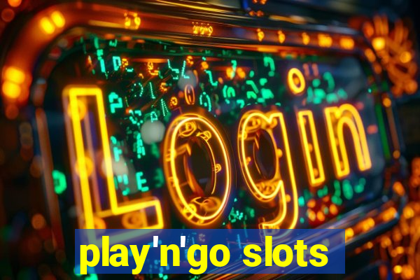 play'n'go slots