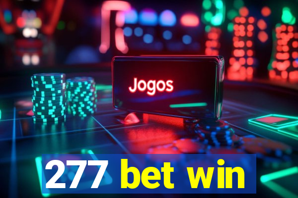 277 bet win