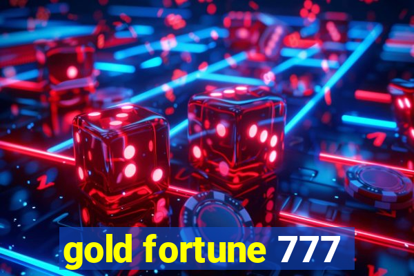 gold fortune 777