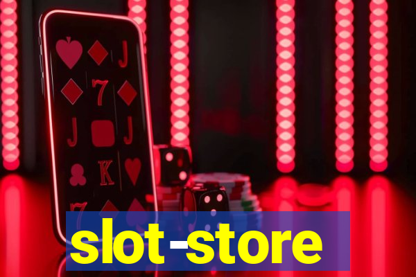 slot-store