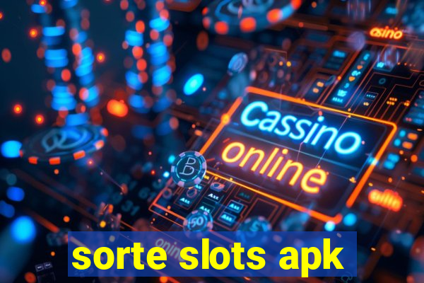 sorte slots apk