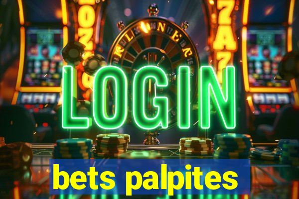 bets palpites