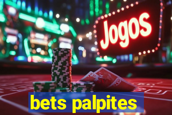 bets palpites