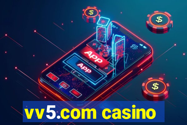 vv5.com casino