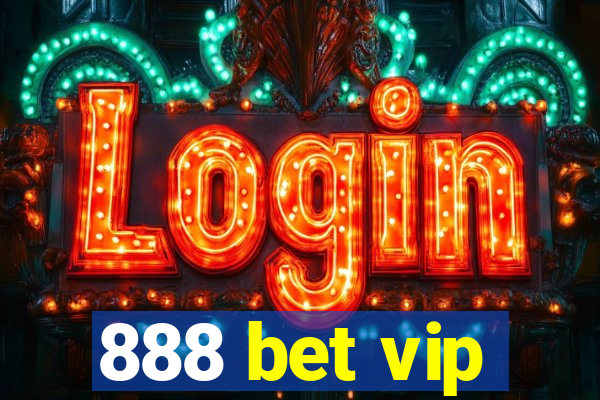 888 bet vip