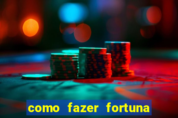 como fazer fortuna com a??es pdf