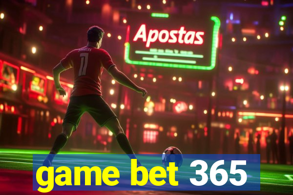 game bet 365