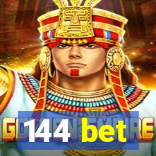 144 bet