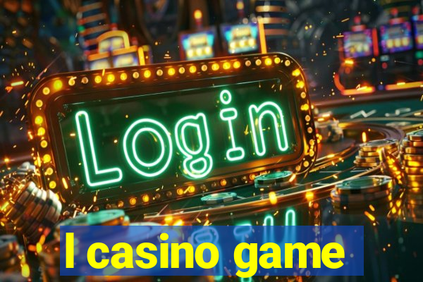 l casino game