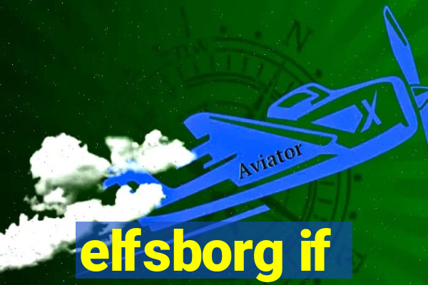 elfsborg if