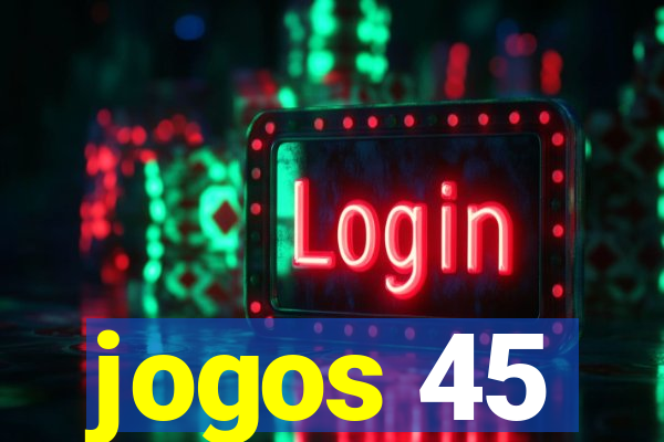 jogos 45