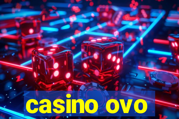 casino ovo