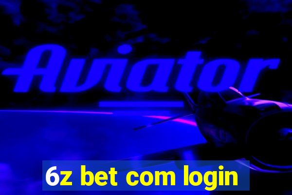 6z bet com login