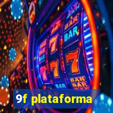 9f plataforma