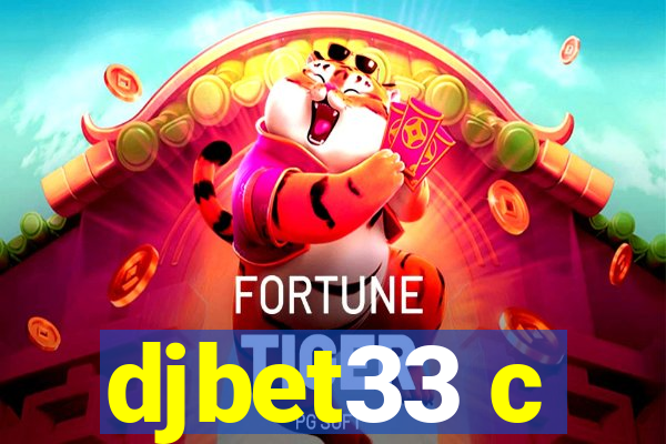 djbet33 c