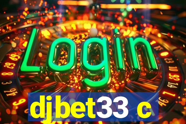 djbet33 c