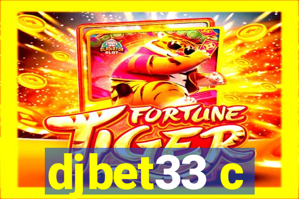 djbet33 c