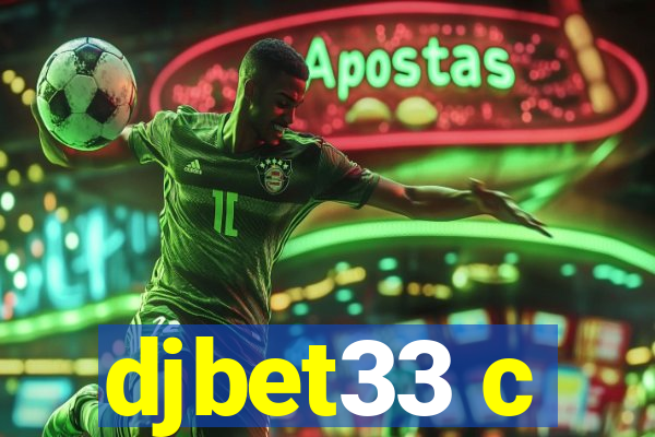 djbet33 c