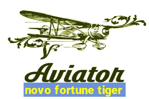 novo fortune tiger