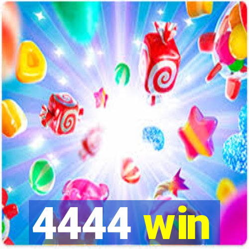 4444 win