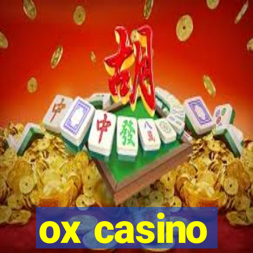 ox casino