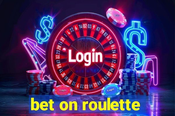 bet on roulette