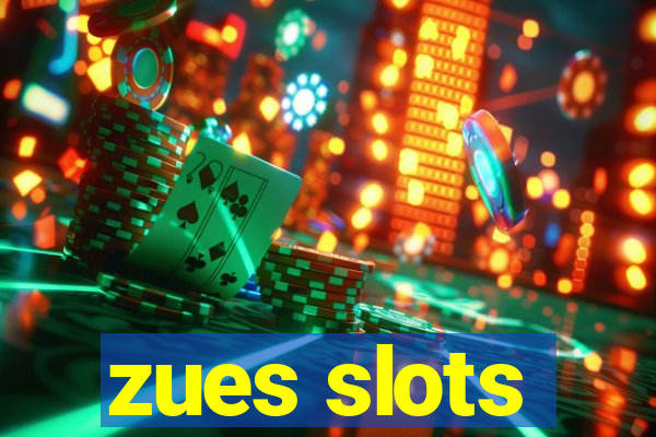 zues slots