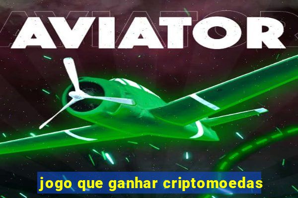 jogo que ganhar criptomoedas