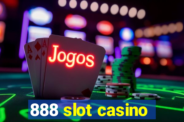 888 slot casino