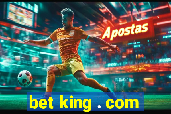 bet king . com