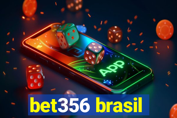 bet356 brasil