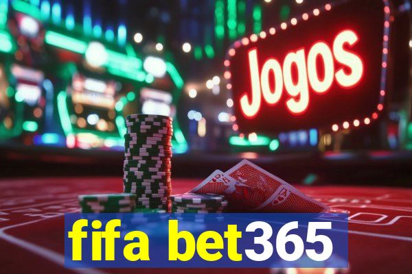 fifa bet365