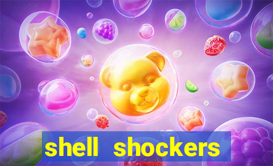 shell shockers crazy games